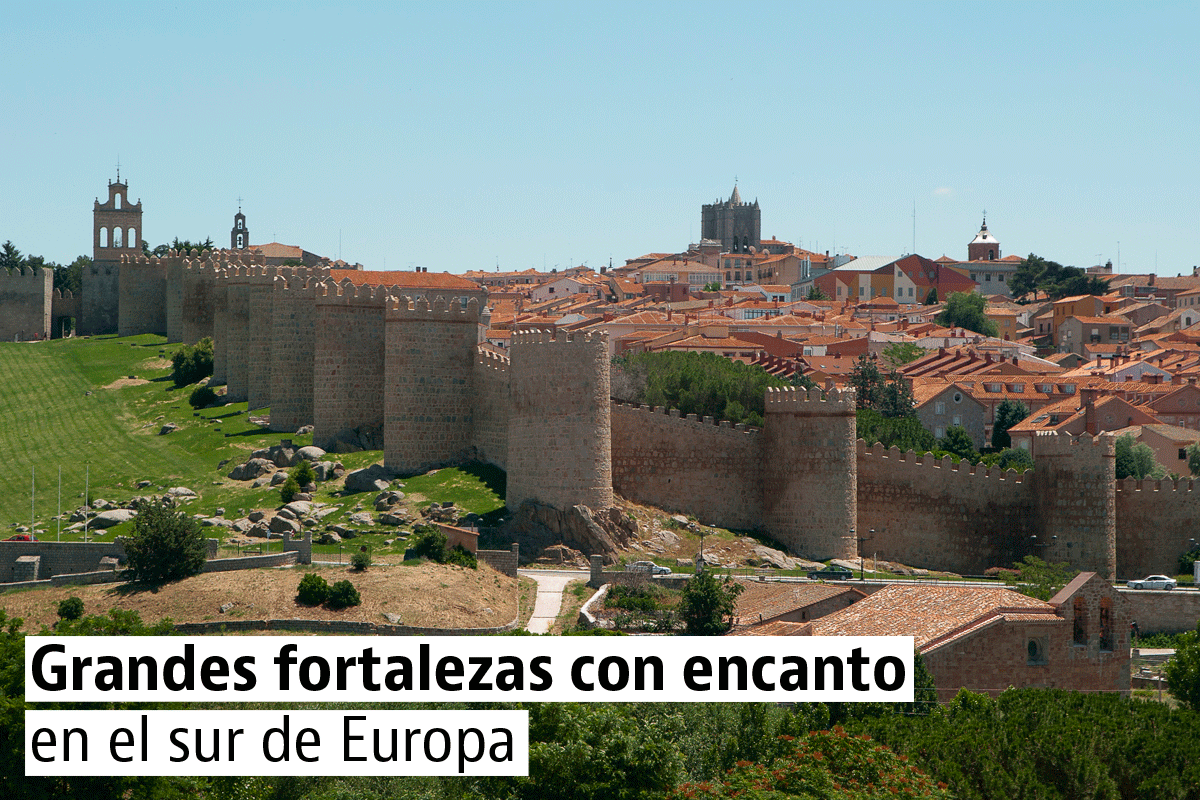 Grandes fortalezas con encanto en el sur de Europa