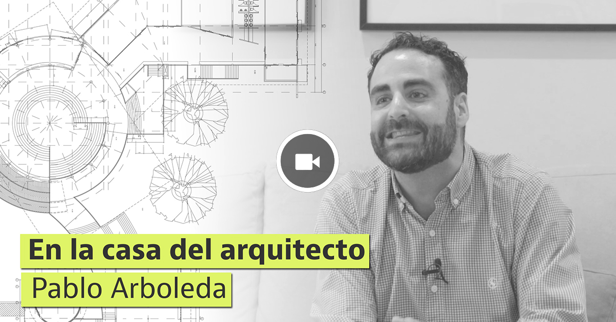 En la casa del arquitecto: Pablo Arboleda