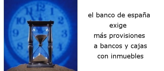 El banco de España presiona a los bancos para que vendan antes sus pisos