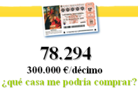 ¿Qué casas te podrías comprar si te ha/hubiera tocado la lotería de navidad? ;-)