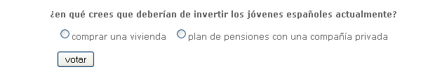 Encuesta: vota, ¿En qué crees que deberían de invertir los jóvenes españoles actualmente?