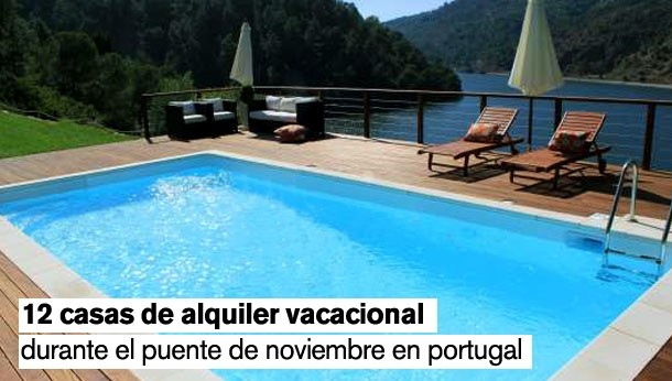 Las mejores casas para alquilar en el puente de todos los santos en España, Italia y Portugal