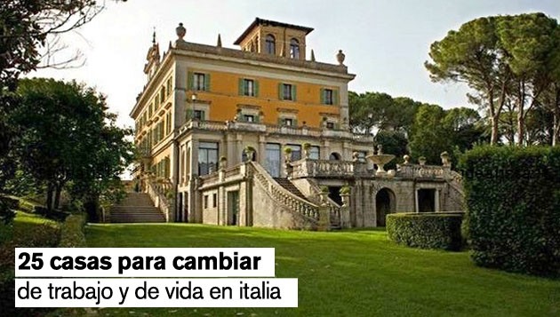 25 casas para cambiar de trabajo y de vida en Italia 