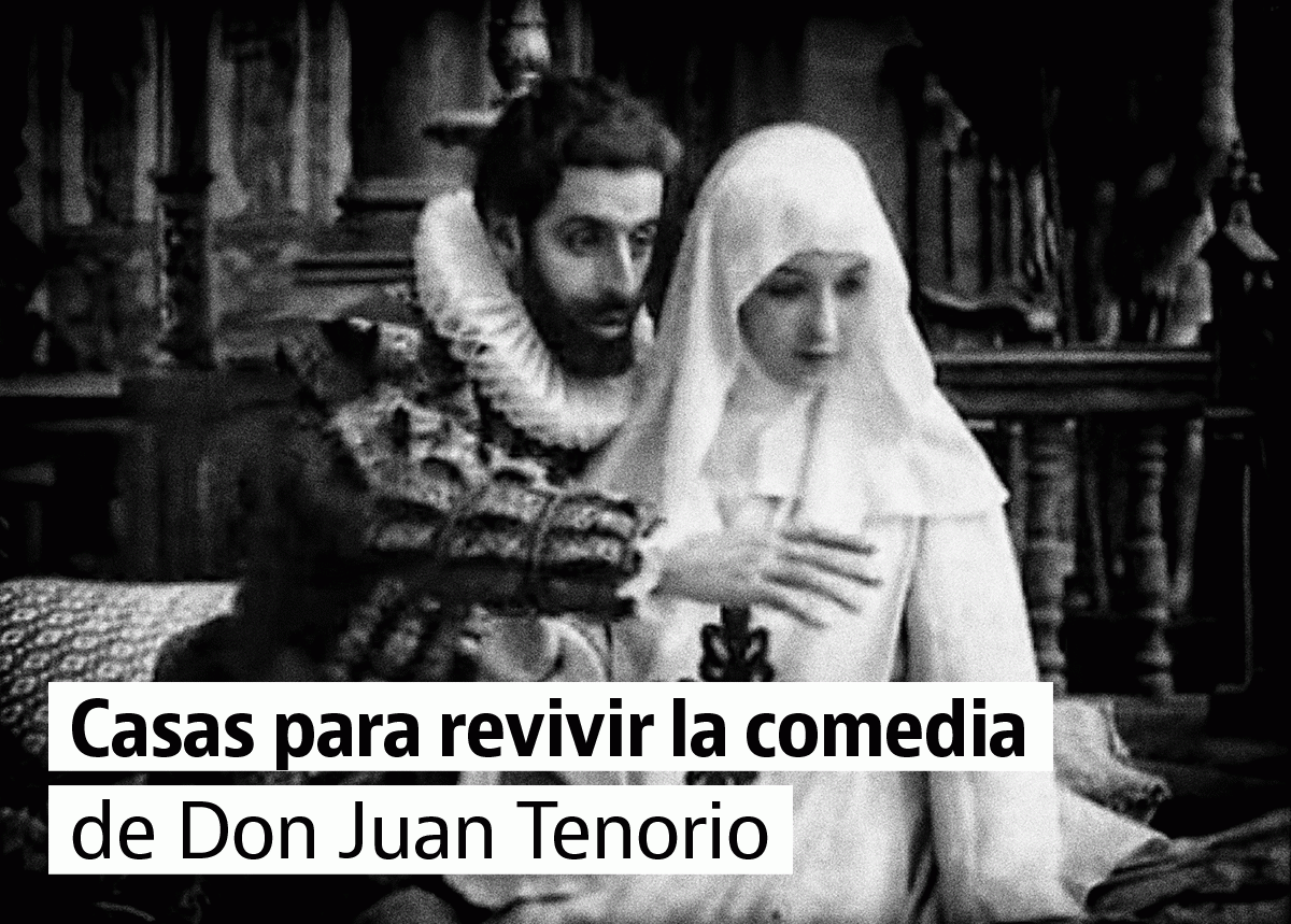 Conventos en venta para revivir la comedia de Don Juan Tenorio