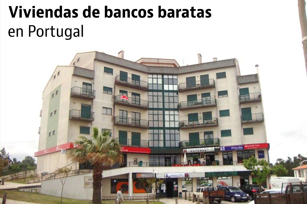 Las casas de bancos más baratas de Portugal