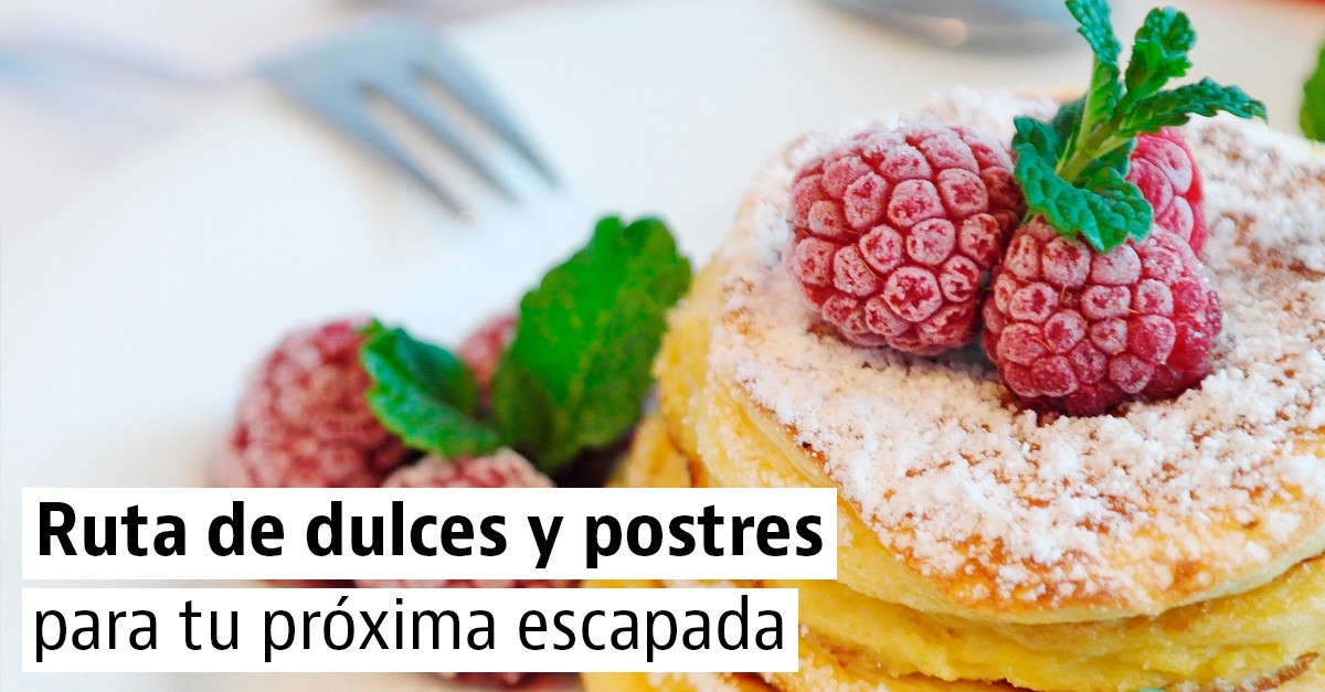 La ruta del dulce: 5 sabrosos postres que quizá no conozcas La ruta del dulce: 5 sabrosos postres que quizá no conozcas