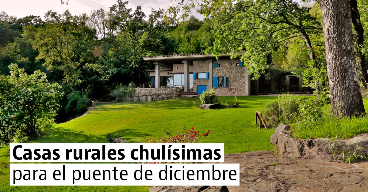 Escapadas rurales de última hora para el puente de diciembre