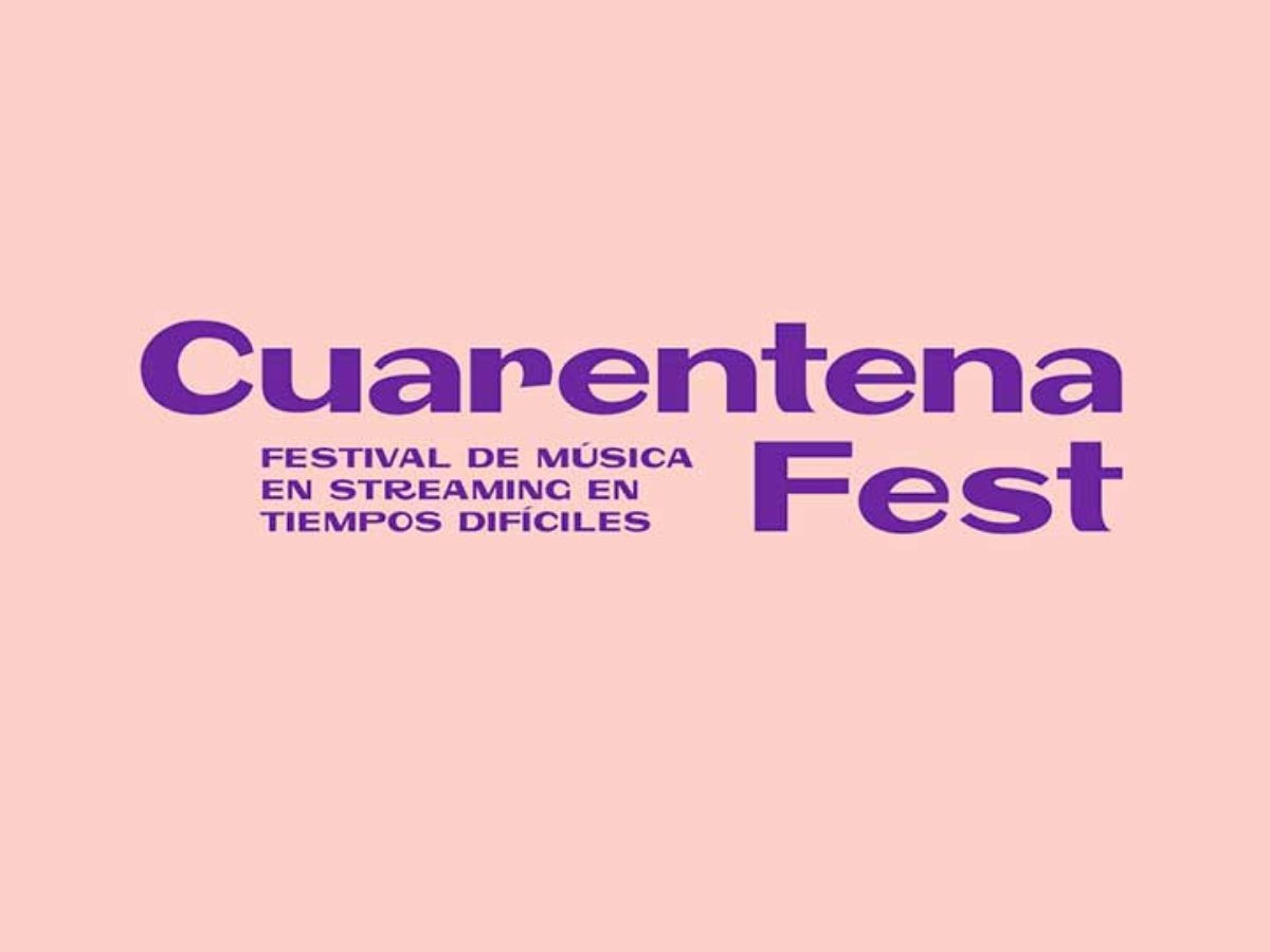 "The live streaming music festival in difficult times" / cuarentenafest.tumblr.com "The live streaming music festival in difficult times" / cuarentenafest.tumblr.com