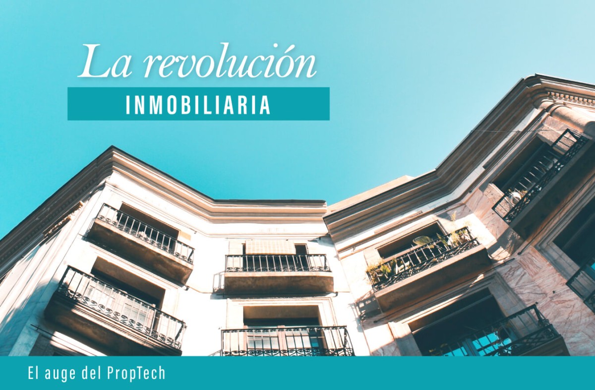 La revolución inmobiliaria: el auge del ‘proptech’