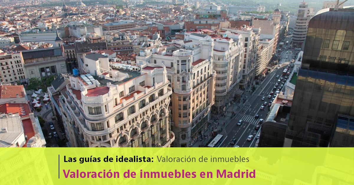 Valoración de inmuebles Madrid