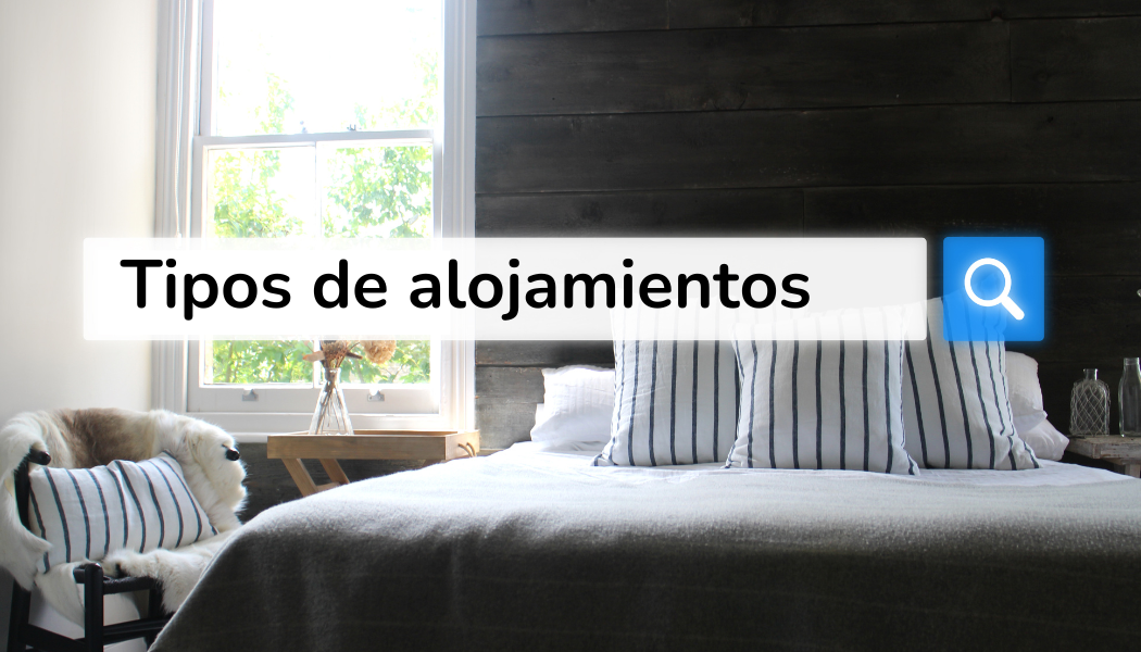 Tipos de alojamientos Tipos de alojamientos