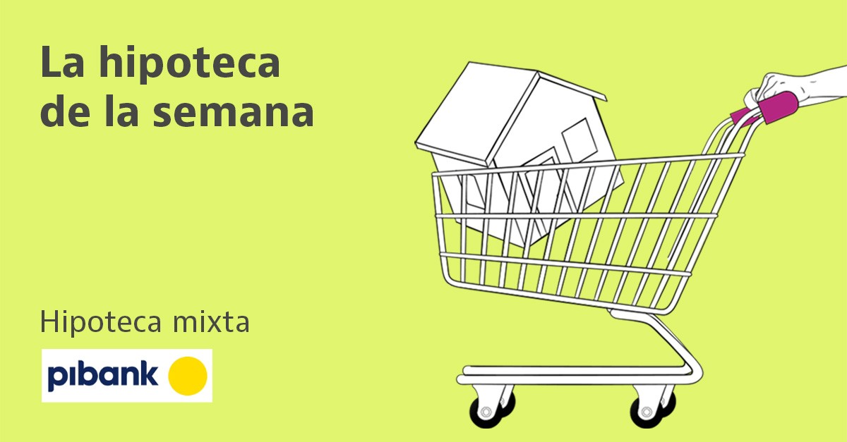 hipoteca mixta pibank