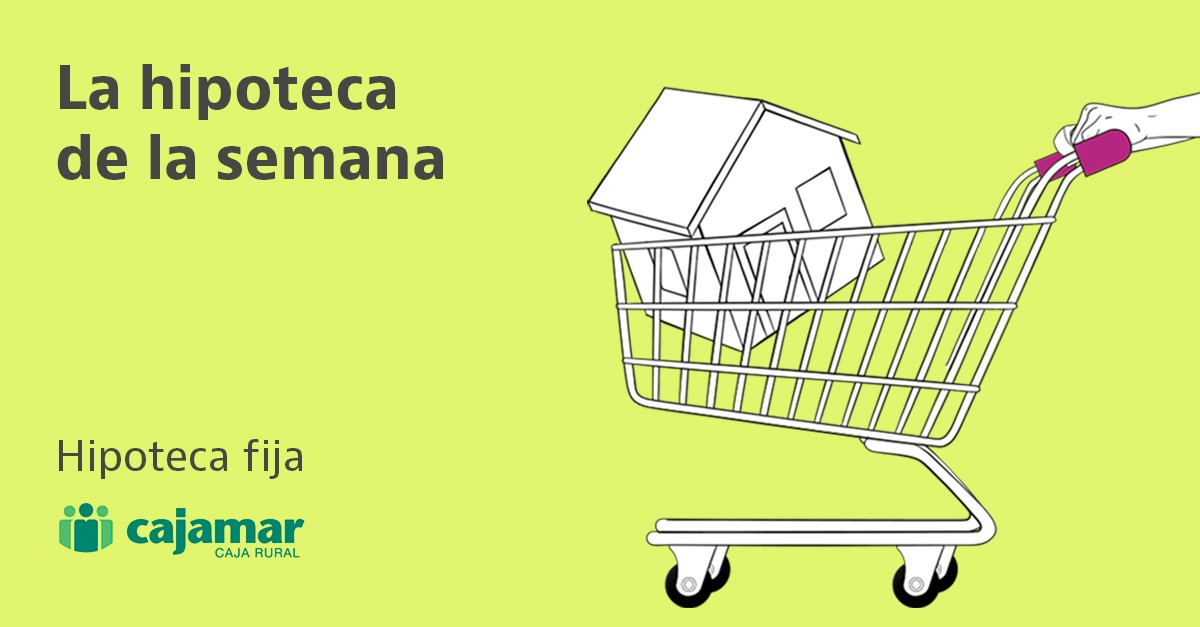 Hipoteca fija de Cajamar