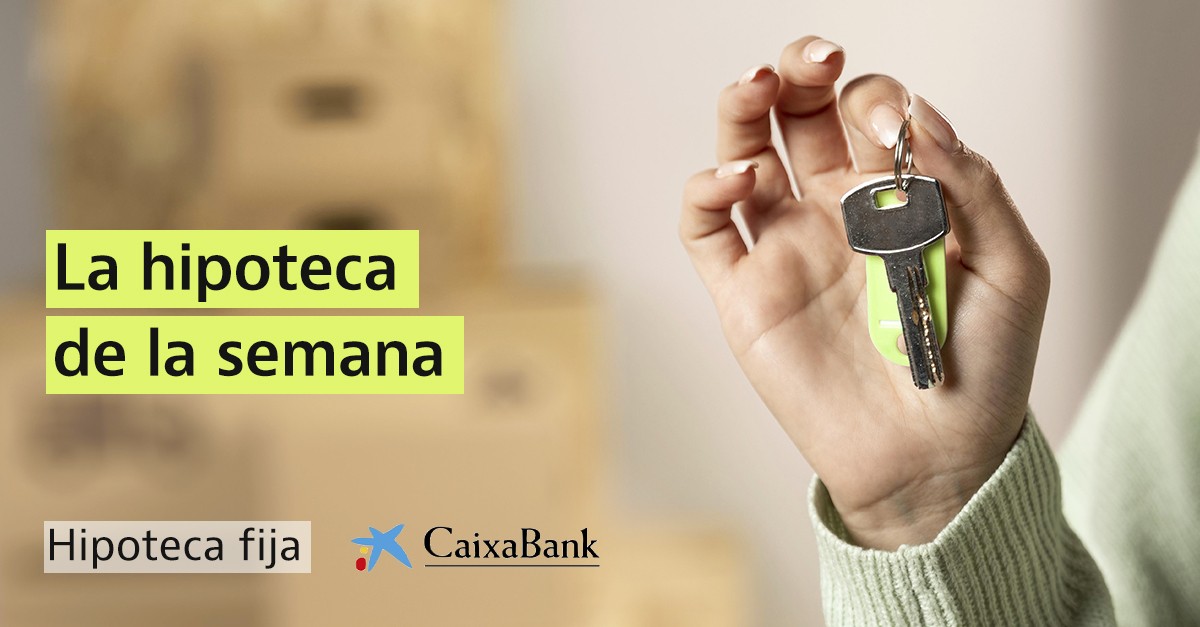 Hipoteca fija CaixaBank