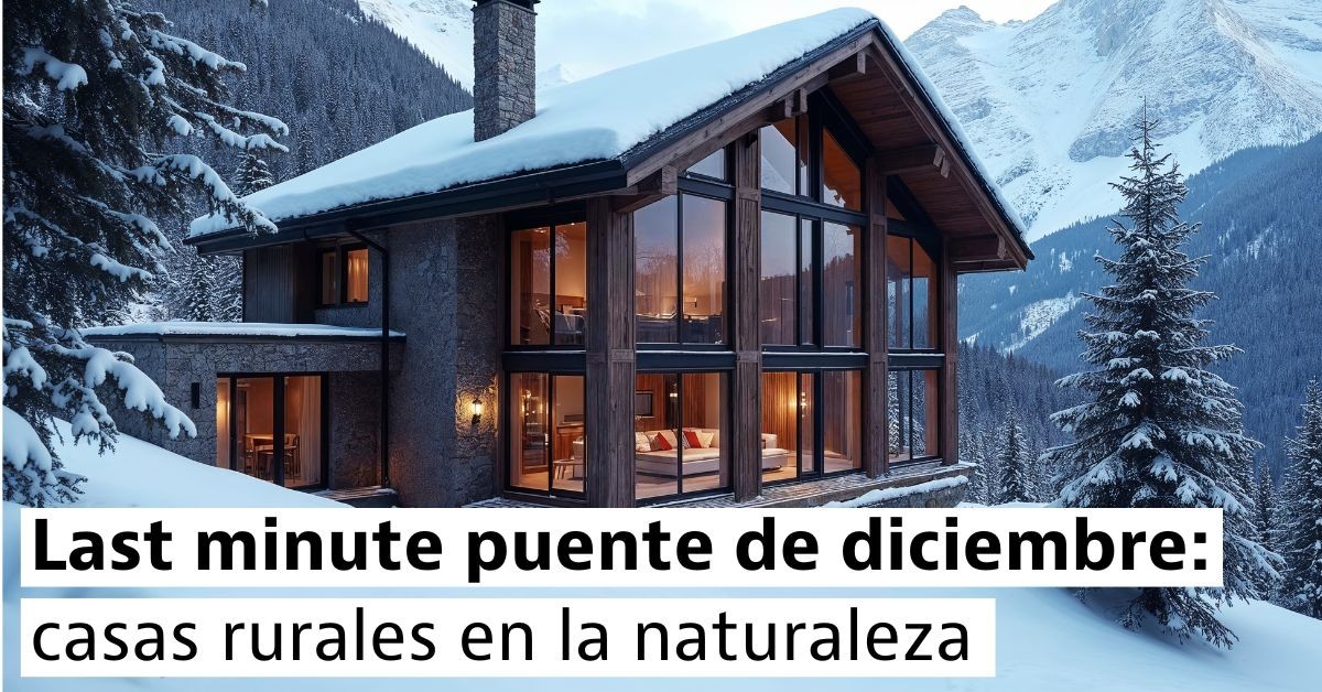 Casas rurales para el puente de diciembre
