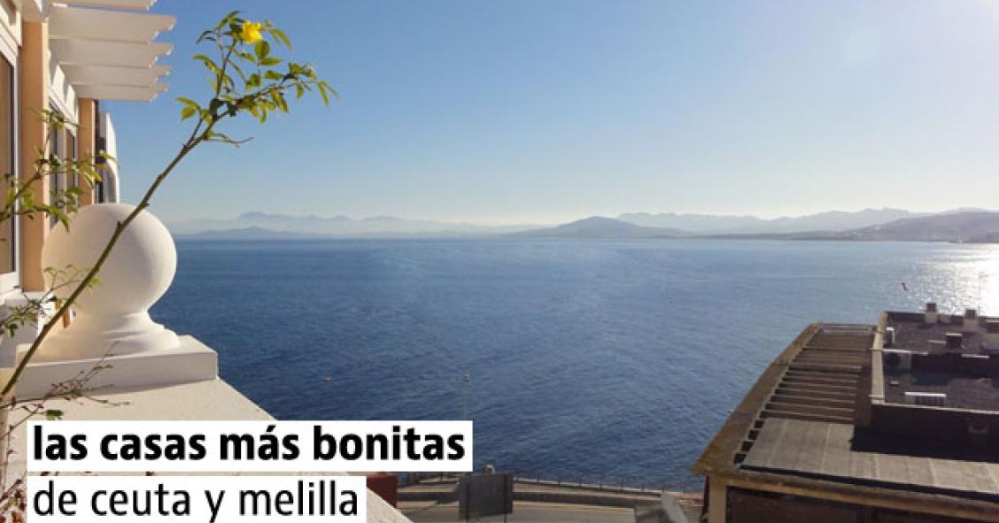 Las casas más caras de Ceuta y Melilla