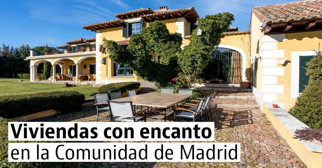 Viviendas con encanto en la Comunidad de Madrid