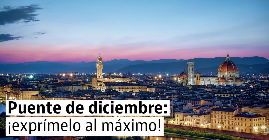 4 planes para disfrutar del puente de diciembre