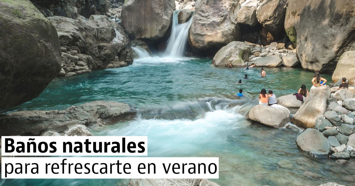 8 piscinas naturales para sobrellevar el calor
