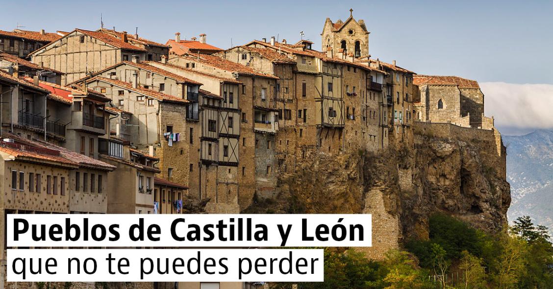 Los 5 pueblos más bonitos de Castilla y León