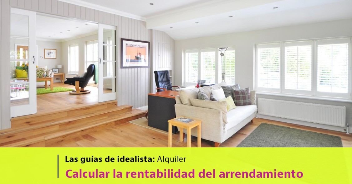 Calcular la rentabilidad del alquiler