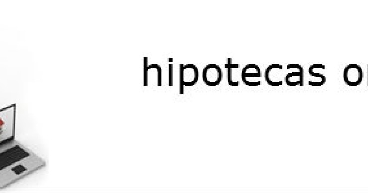 pros y contras de las hipotecas online Hipotecas online: ¿Son mejores? Ventajas y desventajas