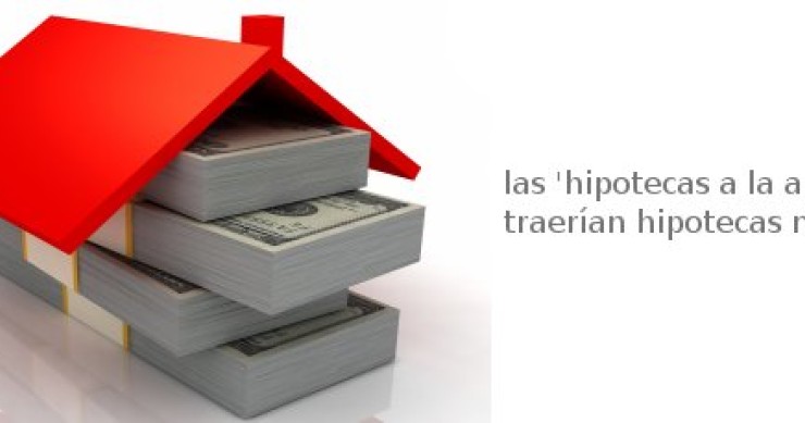 Las 'hipotecas a la americana' traerían hipotecas más caras