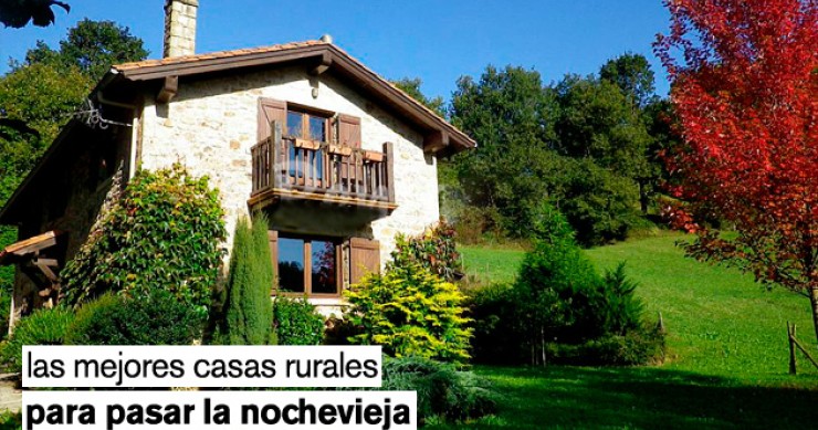 15 casas rurales de lujo en las que brindar y recibir el nuevo año