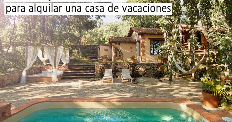 10 cosas que necesitas saber para alquilar (como propietario o turista) una casa de vacaciones
