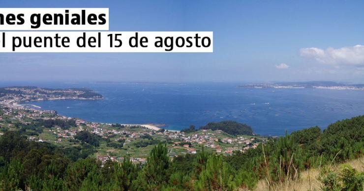4 planes geniales para el puente del 15 de agosto