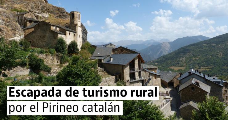 Los pueblos más bonitos del Pirineo catalán
