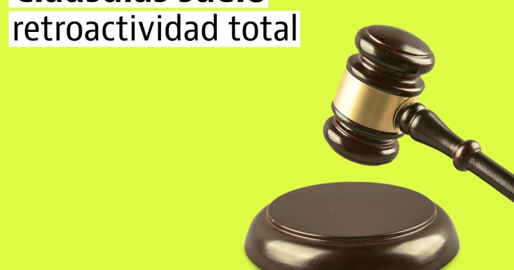 La banca deberá devolver lo cobrado de más por las cláusulas suelo desde la firma de la hipoteca