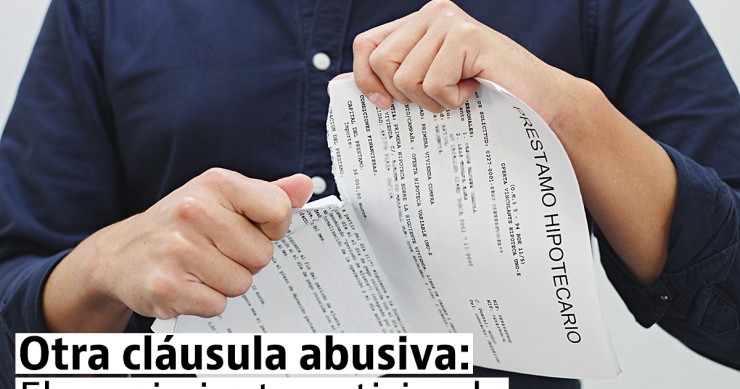 El vencimiento anticipado de la hipoteca: otra cláusula abusiva que se vuelve contra la banca