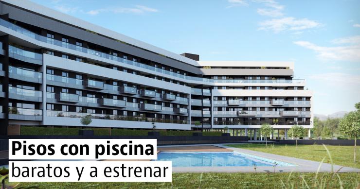 Pisos nuevos con piscina y baratos en España