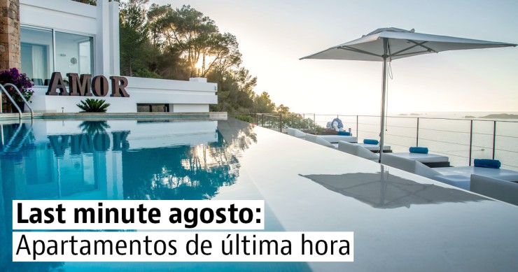 Alojamiento de última hora para unas vacaciones en agosto