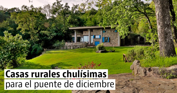 Escapadas rurales de última hora para el puente de diciembre
