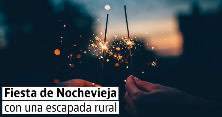 15 casas rurales para celebrar la Nochevieja