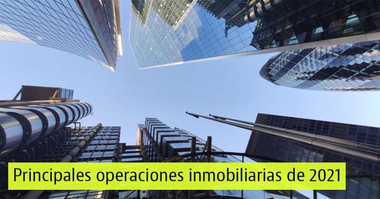 2021, el año que el ‘real estate’ se vacunó contra la pandemia y volvió a cerrar operaciones
