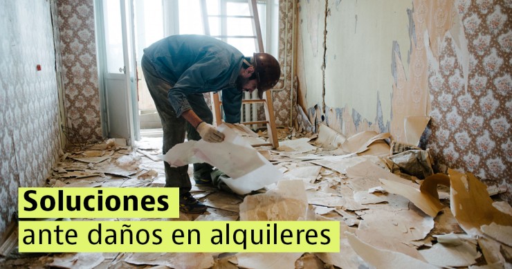 Soluciones ante daños en alquileres