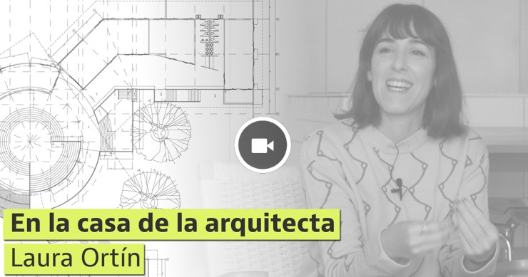 En casa de la arquitecta Laura Ortín