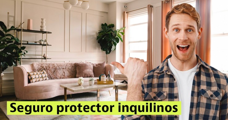 Seguro protector inquilinos