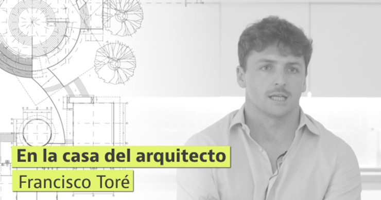 En la casa del arquitecto: Francisco Toré