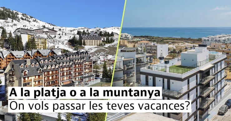 Platja o muntanya