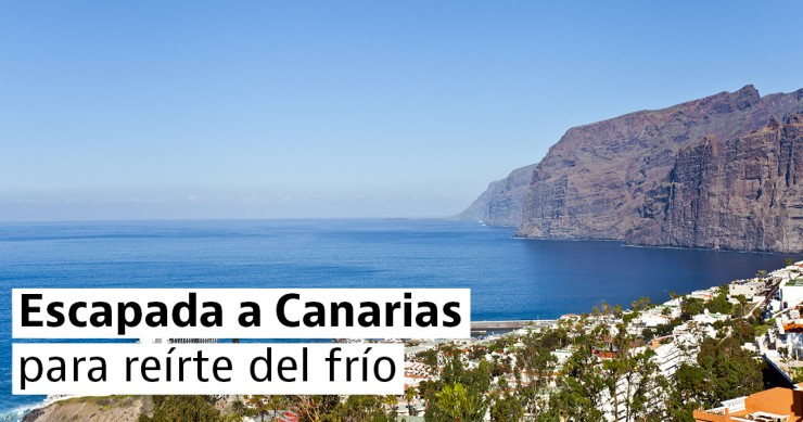 Escapada a Canarias