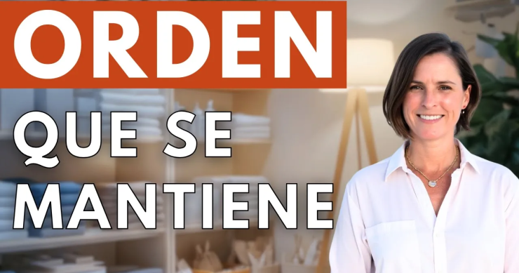 El Método Infalible para que el Desorden Nunca Regrese