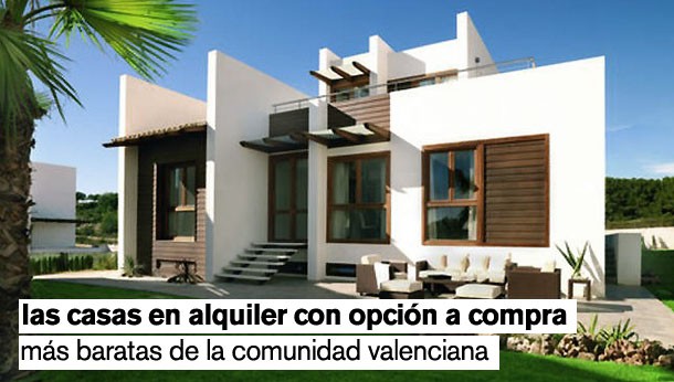 10 viviendas en alquiler con opción a compra en la Comunidad Valenciana ...