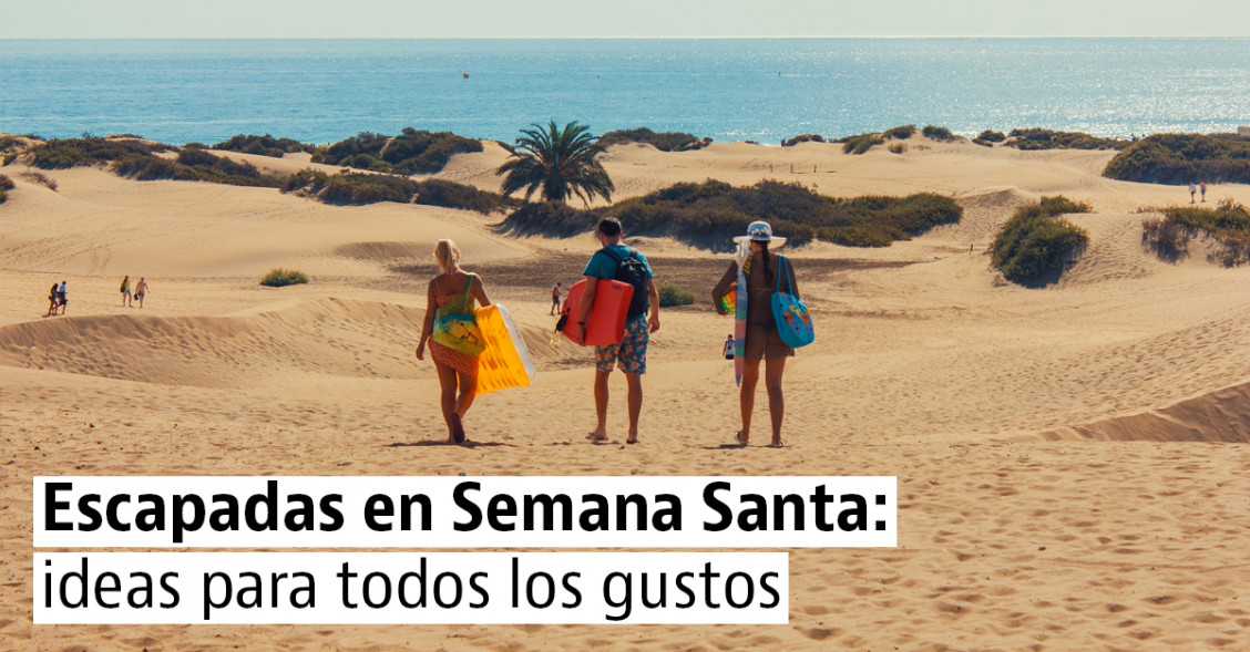 4 planes para no quedarse en casa en Semana Santa