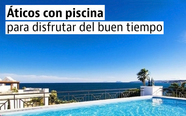 Áticos impresionantes con piscina privada en venta