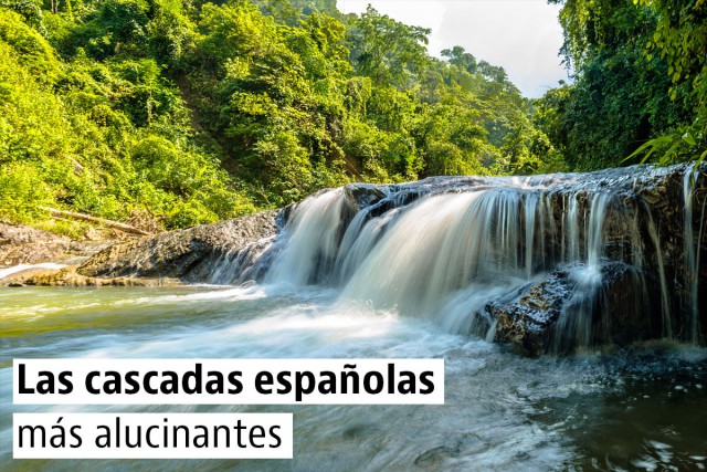 Las cascadas españolas más alucinantes