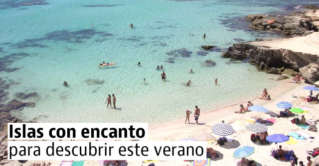 5 islas que tienes que conocer este verano sin falta